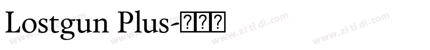 Lostgun Plus字体转换